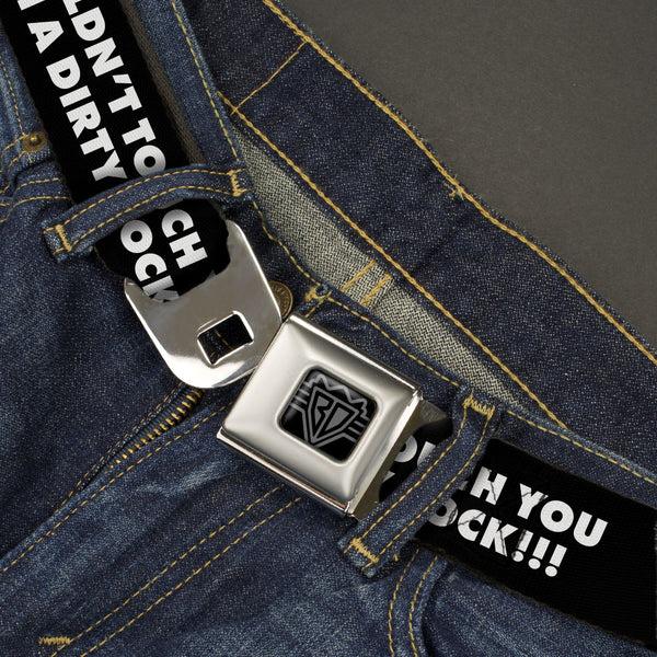 Buckle-Down BD Wings Logo CLOSE-UP Black/Silver Seatbelt Belt - I WOULDN'T TOUCH YOU WITH A DIRTY SOCK Black/White Webbing
