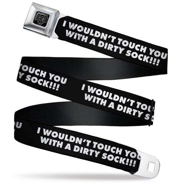 Buckle-Down BD Wings Logo CLOSE-UP Black/Silver Seatbelt Belt - I WOULDN'T TOUCH YOU WITH A DIRTY SOCK Black/White Webbing