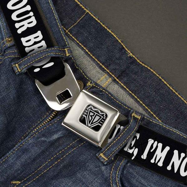 Buckle-Down BD Wings Logo CLOSE-UP Full Color Black Silver Seatbelt Belt - DUDE I'M NOT YOUR BRO Black/White Webbing