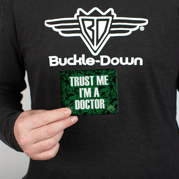 Buckle-Down Bi-Fold Wallet - Marijauna Leaves Stacked TRUST ME I'M A DOCTOR Black Green White