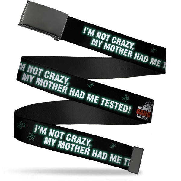Buckle-Down Black Buckle Web Belt - Big Bang Theory Logo I'M NOT CRAZY MY MOTHER HAD ME TESTED Webbing