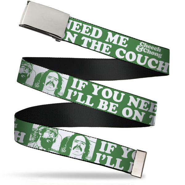 Buckle-Down Chrome Buckle Web Belt - CHEECH & CHONG Pose IF YOU NEED ME I'LL BE ON THE COUCH Green/White Webbing