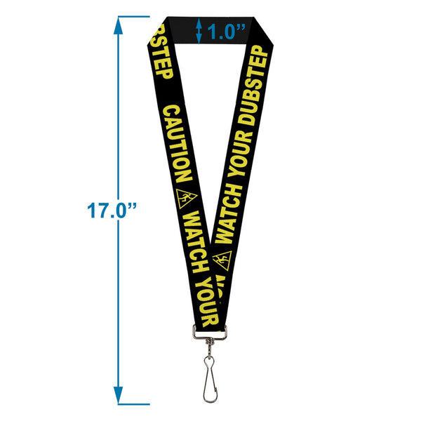 Buckle-Down Lanyard - 1.0" - CAUTION WATCH YOUR DUBSTEP Black Yellow