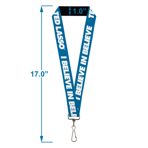 Buckle-Down Lanyard - 1.0" - TED LASSO I BELIEVE IN BELIEVE Bold Text Blue White
