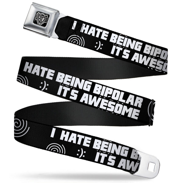 Buckle-Down Seatbelt Belt - I HATE BEING BIPOLAR-IT'S AWESOME Black/White