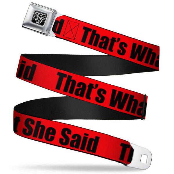 Buckle-Down Seatbelt Belt - THAT'S WHAT SHE SAID Red/Black