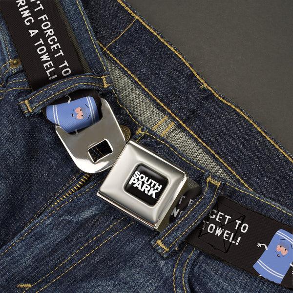 Buckle-Down SOUTH PARK Title Logo Full Color Black/White Seatbelt Belt - South Park Towlie DON’T FORGET TO BRING A TOWEL Pose Black Webbing