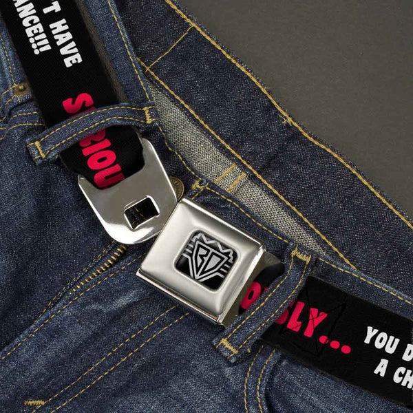 Buckle-Down BD Wings Logo CLOSE-UP Full Color Black Silver Seatbelt Belt - SERIOUSLYâ€¦YOU DON'T HAVE A CHANCE Black/Red/White Webbing
