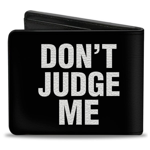 Buckle-Down Bi-Fold Wallet - DON'T JUDGE ME Black White