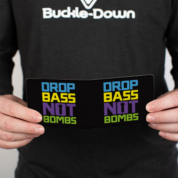 Buckle-Down Bi-Fold Wallet - DROP BASS NOT BOMBS Black Blue Yellow Purple Green