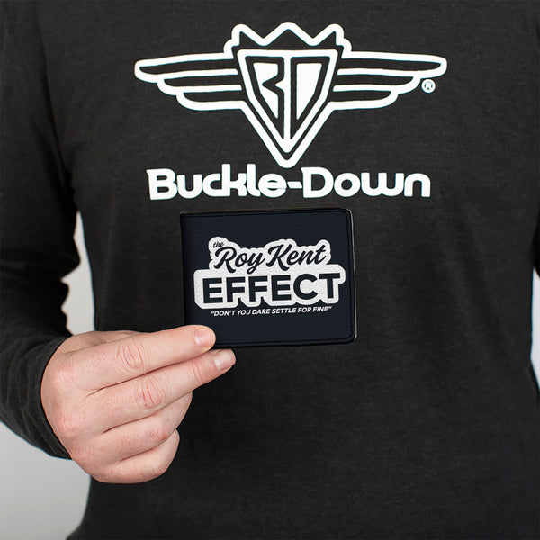 Buckle-Down Bi-Fold Wallet - Ted Lasso THE ROY KENT EFFECT Quote + Title Logo Black White