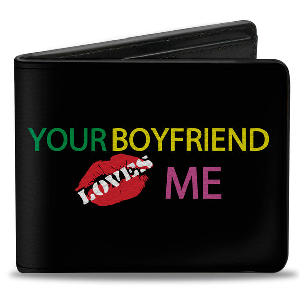 Buckle-Down Bi-Fold Wallet - YOUR BOYFRIEND LOVES ME w Kiss Black Neon