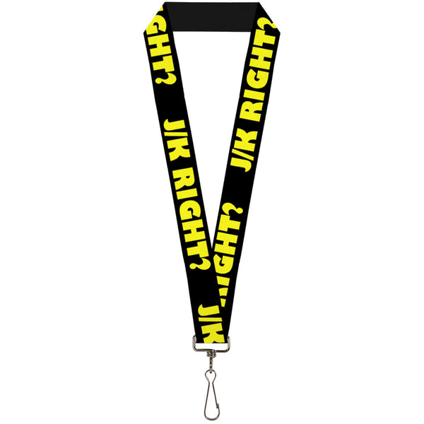 Buckle-Down Lanyard - 1.0" - J K RIGHT? Black Yellow