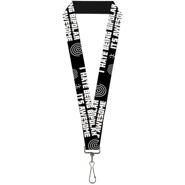 Buckle-Down Buckle-Down Lanyard - I HATE BEING BIPOLAR-IT'S AWESOME Black/White