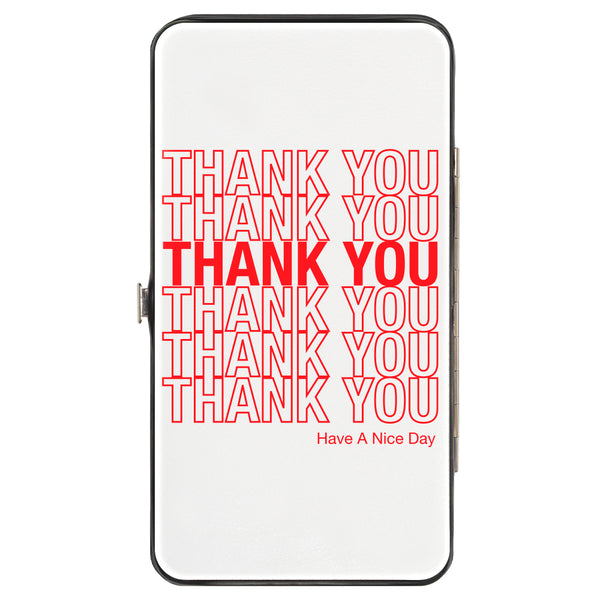 Buckle-Down Hinged Wallet - THANK YOU HAVE A NICE DAY Bag Print White Red