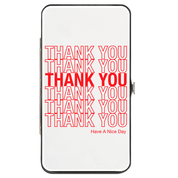 Buckle-Down Hinged Wallet - THANK YOU HAVE A NICE DAY Bag Print White Red