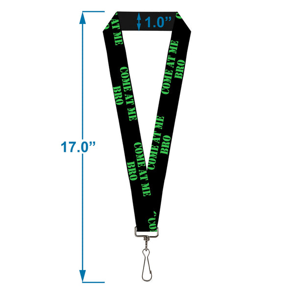 Buckle-Down Lanyard - 1.0" - COME AT ME-BRO Black Green Stencil