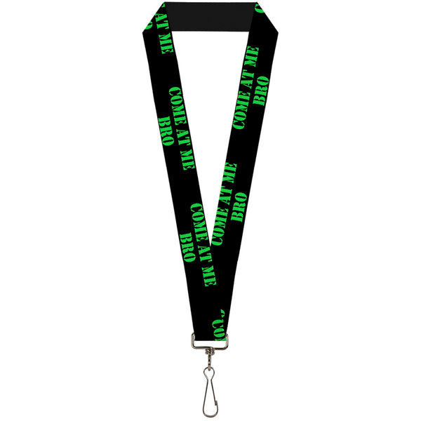 Buckle-Down Lanyard - 1.0" - COME AT ME-BRO Black Green Stencil