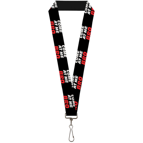 Buckle-Down Lanyard - 1.0" - COME-AT ME-BRO Black White Red