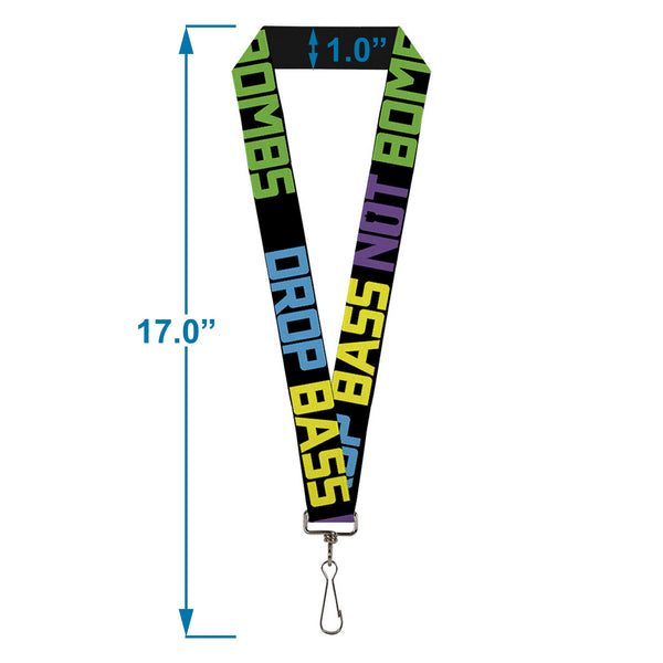 Buckle-Down Lanyard - 1.0" - DROP BASS NOT BOMBS Black Blue Yellow Purple Green