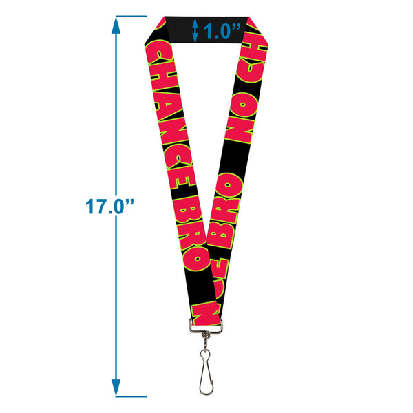 Buckle-Down Lanyard - 1.0" - NO CHANCE BRO Black Yellow Red