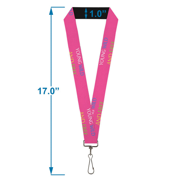 Buckle-Down Lanyard - 1.0" - YOUNG WILD AND FREE Pink White Blue Yellow Green