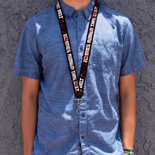 Buckle-Down Lanyard - 1.0" - ZOMBIES RUINED THIS BELT Black White Red Splatter