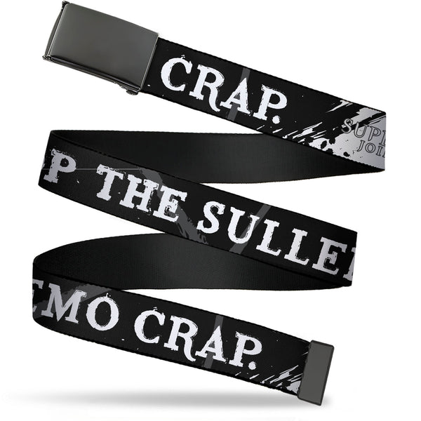 Buckle-Down Web Belt Blank Black Buckle - SUPERNATURAL Title Logo STOP WITH THE SULLEN EMO CRAP Quote Black/White Webbing